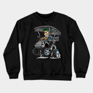 Funny Golf Cart Hotrod Golf Car Popping a Wheelie Cartoon Crewneck Sweatshirt